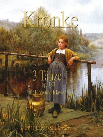 Slika KRONKE:3 TANZE OP.180 FLOTE UND KLAVIER