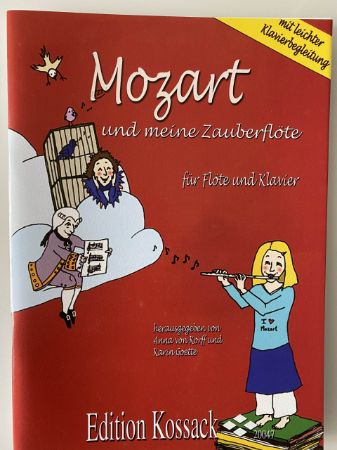 Slika MOZART:MOZART UND MEINE ZAUBERFLOTE FLOTE UND KLAVIER