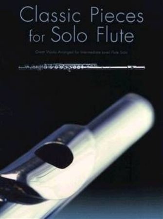 Slika CLASSIC PIECES FOR SOLO FLUTE