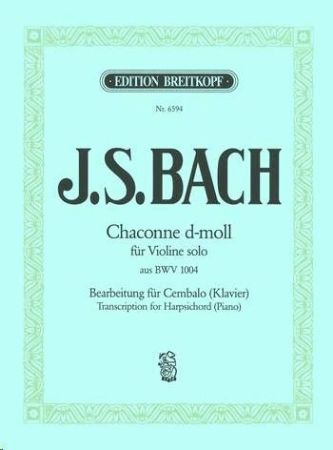 Slika BACH J.S.:CHACONNE D-MOLL BWV 1004 FOR PIANO