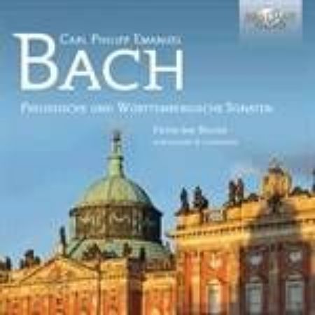 BACH C.P.E.:PREUSSICHE UND WURTTEMBERGISCHE SONATEN