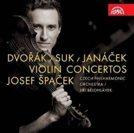 Slika DVORAK,SUK,JANAČEK:VIOLIN CONCERTOS/SPAČEK