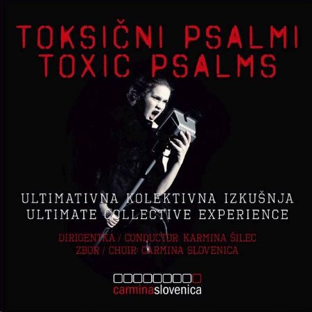 Slika TOXIC PSALMS-TOKSIČNI PSALMI/CARMINA SLOVENICA