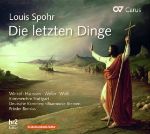 SPOHR:DIE LETZEN DINGE