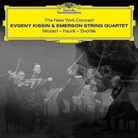 THE NEW YORK CONCERT/KISSIN & EMERSON STRING QUARTET