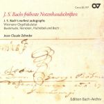 BACH J.S.:EARLIEST AUTOGRAPHS/ZEHNDER