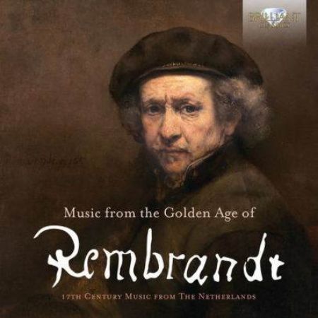 MUSIC FROM THE GOLDEN AGE OF REMBRANDT 2CD