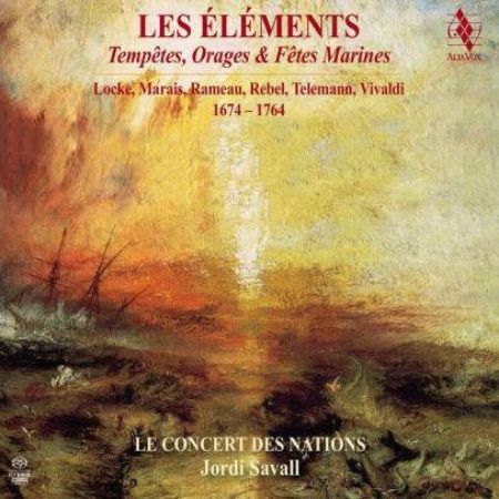 LES ELEMENTS/TEMPETES,ORAGES & FETES MARINES 1674-1764/SAVALL  2CD