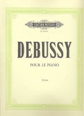 DEBUSSY:POUR LE PIANO