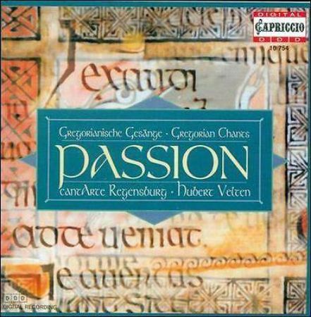 GREGORIAN CHANTS/PASSION/HUBERT VELTEN