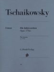 TSCHAIKOWSKY:DIE JAHRESZEITEN OP.37