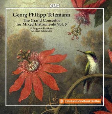 TELEMANN:THE GRAND CONCERTOS FOR MIXED INSTRUMENTS VOL.5