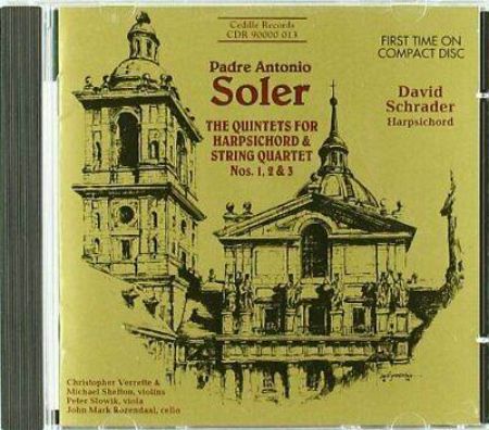 SOLER:THE QUINTETS FOR HARPSICHORD & STRING QUARTET NO.1,2 & 3