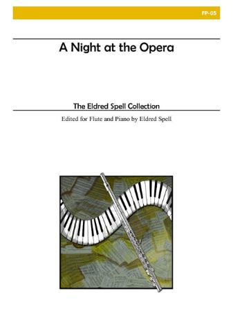 A NIGHT AT THE OPERA FLUTE AND PIANO