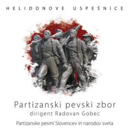 PARTIZANSKI PEVSKI ZBOR/RADOVAN GOBEC