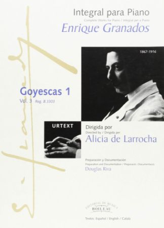 GRANADOS:GOYESCAS 1 VOL.3