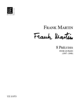 MARTIN F:8 PRELUDES POUR LE PIANO