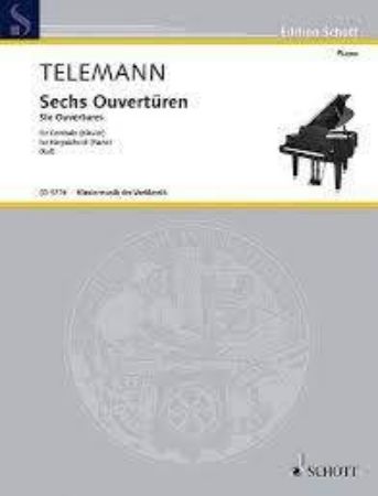 TELEMANN G.P:SECHS OUVERTUREN FUR CEMBALO (PIANOFORTE)