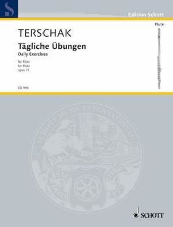 TERSCHAK:DAILY EXERCISES/TAGLISCHE UBUNGEN FOR FLUTE OP.71