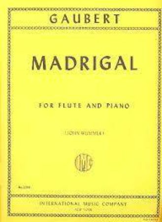 GAUBERT:MADRIGAL FLUTE & PIANO