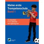 LUTZ:MEINE ERSTE TROMPETENSCHULE BAND 1