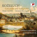 KOZELUCH:CONCERTOS AND SYMPHONY/AZZOLINI/DE ANGELI