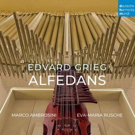 GRIEG:ALFEDANS ORGAN WORKS/EVA-MARIA RUSCHE