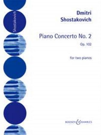 SHOSTAKOVICH:PIANO CONCERTO NO.2 OP.102 FOR TWO PIANOS