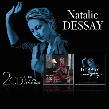 NATALIE DESSAY/DEUX ALBUMS ORIGINAUX 2CD