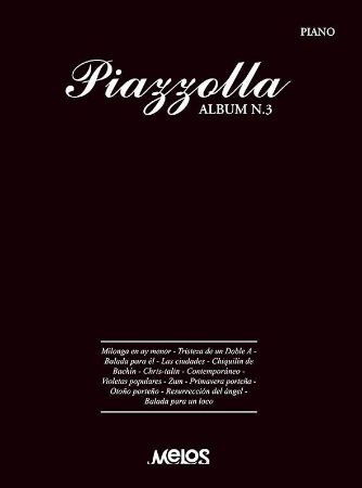 PIAZZOLLA:ALBUM NO.3 FOR PIANO