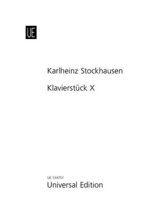 STOCKHAUSEN:KLAVIERSTUCK X