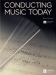 HANGEN:CONDUCTING MUSIC TODAY + VIDEO ACCESS BERKLEE PRESS