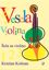 KOLMAN:VESELA VIOLINA 1-3