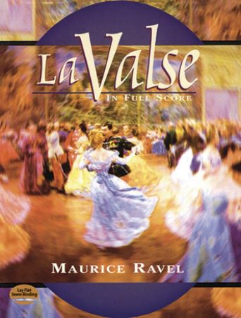 RAVEL:LA VALSE FULL SCORE