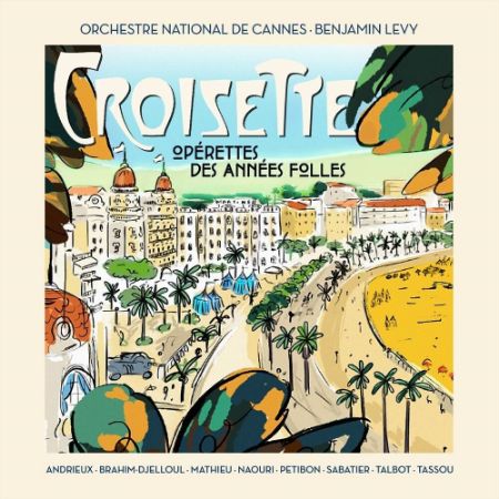 CROISETTE:OPERETTES DES ANNEES FOLLES