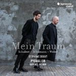 SCHUBERT/SCHUMANN/WEBER:MEIN TRAUM/DEGOUT/PICHON