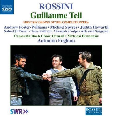 ROSSINI:GUILLAUME TELL/FOGLIANI 4CD