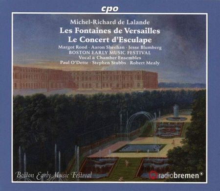 MICHEL-RICHARD DE LALANDE:LES FONTAINES DE VERSAILLES/LE CONCERT D'ESCULAPE