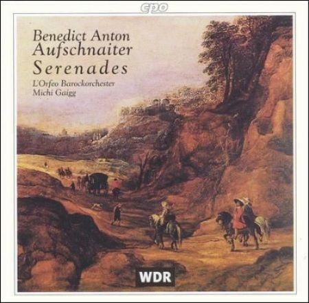 BENEDICT ANTON:AUFSCHNAITER SERENADES