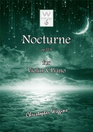 WIGGINS:NOCTURNE OP.77A FOR VIOLIN & PIANO