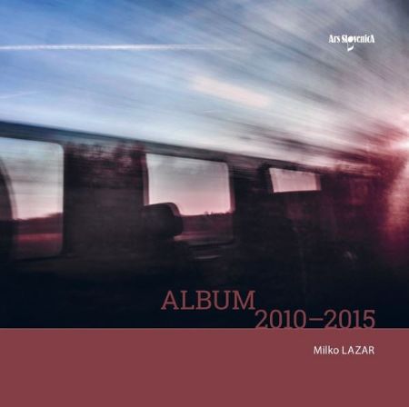 MILKO LAZAR:ALBUM 2010-2015