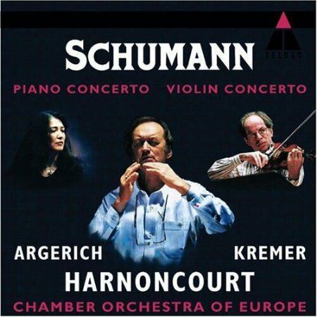 SCHUMANN:PIANO CONCERTO,VIOLIN CONCERT/ARGERICH/KREMER/HARNONCOURT