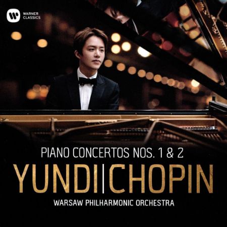 CHOPIN:PIANO CONCERTOS NOS.1 & 2/YUNDI/WARSAW ORCHESTRA