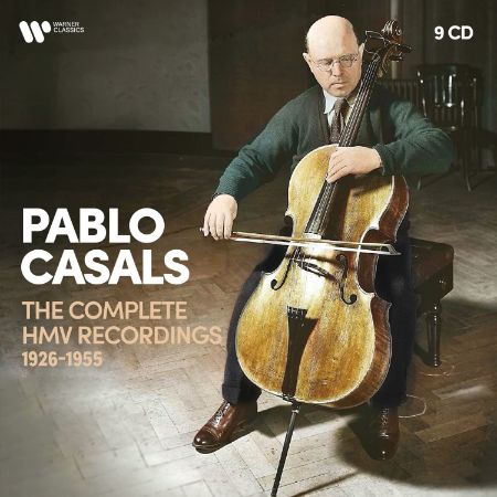 PABLO CASALS THE COMPLETE HMV RECORDINGS 1926-1955 9CD