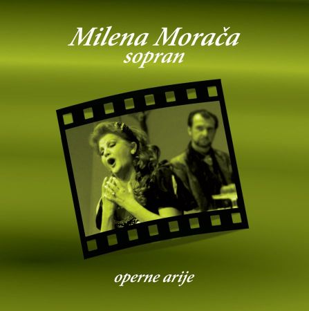 MILENA MORAČA-OPERNE ARIJE