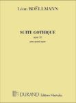 BOELLMANN:SUITE GOTHIQUE OP.25 POUR ORGUE