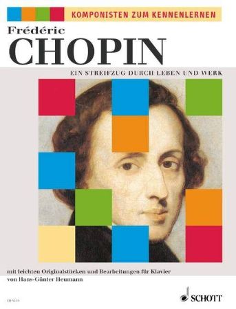 CHOPIN:EIN STREIFZUG DURCH LEBEN UND WERK (HEUMANN)