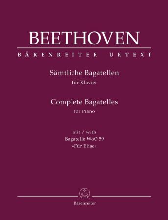 BEETHOVEN:COMPLETE BAGATELLES FOR PIANO WITH BAGATELLE "FUR ELISE"