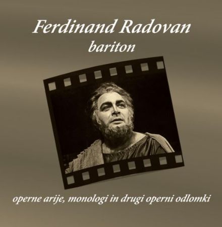 FERDINAND RADOVAN :BARITON OPERNE ARIJE