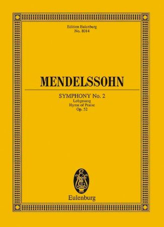 MENDELSSOHN:SYMPHONY NO.2 OP.52 LOBGESANG STUDY SCORE